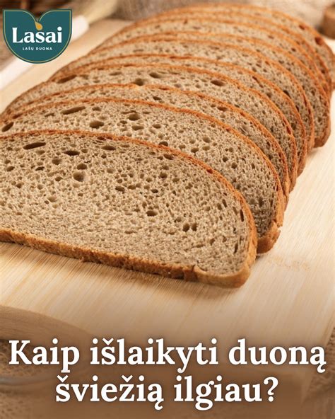 Tinkamas duonos laikymas duoninėje ar medžiaginiame maišelyje