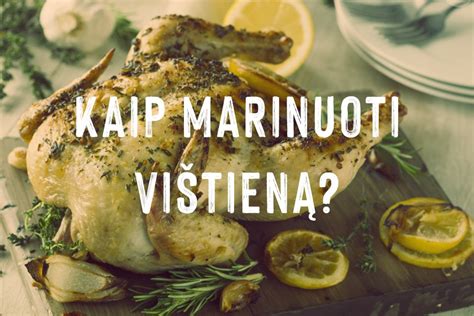 Vištos marinavimas