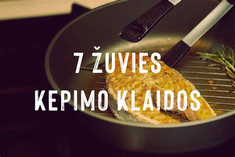 Schema: kaip teisingai nustatyti žuvies kepimo laiką pagal storį