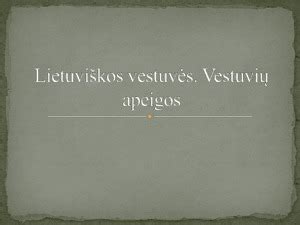 Senovinės lietuviškos vestuvių apeigos