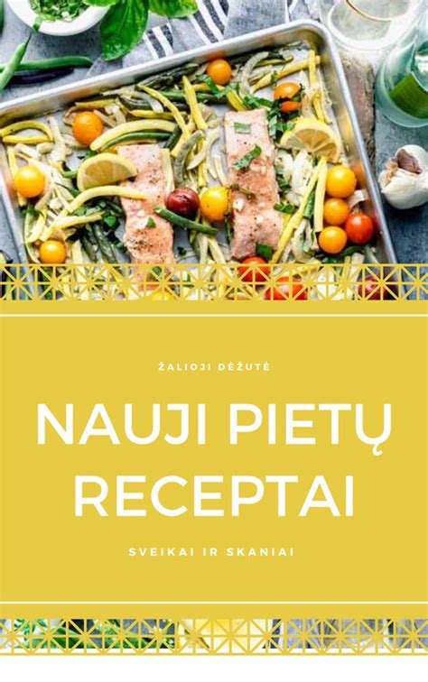 Kūrybiški žuvies pietų receptai