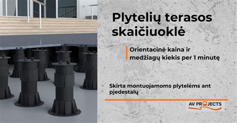 Reguliuojamų atramų sistema terasai