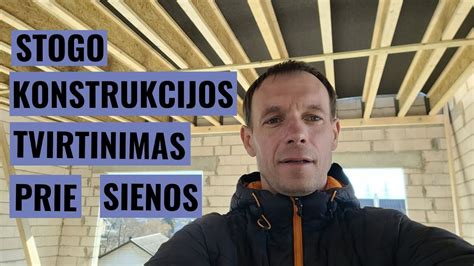 Stogelio tvirtinimas prie sienos