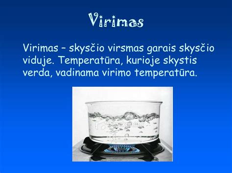 Skysčio virimas ir garų susidarymas