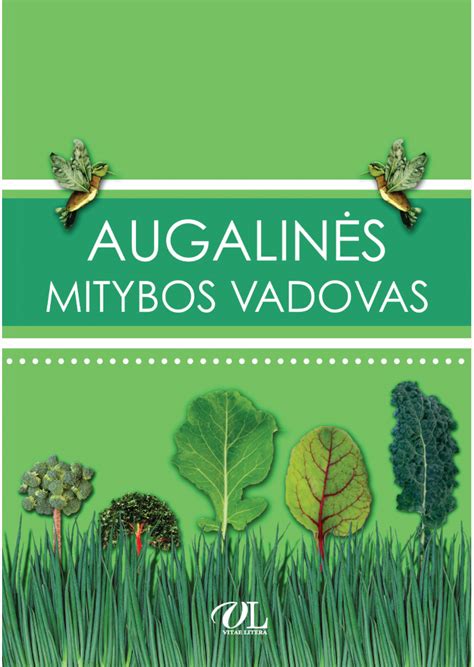 Augalinės mitybos nauda ir aplinkosaugos aspektas