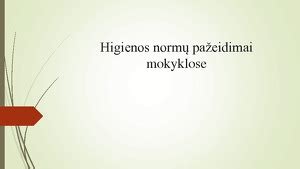 Higienos normų laikymosi patikrinimas