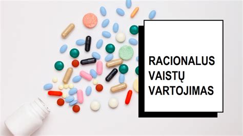 Saugus vaistų laikymas ir vartojimas