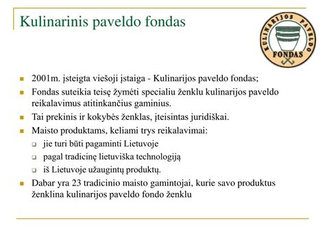 Kulinarinio paveldo ženklinimas ir tradiciniai gaminiai