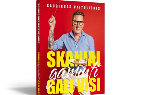 Kulinarijos šefas Saugirdas Vaitulionis pristato savo knygą