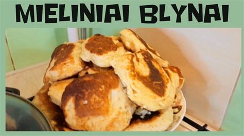 Ingredientai mieliniams blynams
