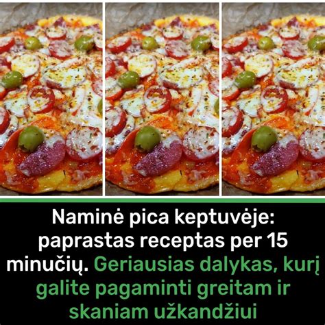 Šildoma pica keptuvėje