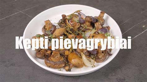 Kepti pievagrybiai, naudojami įvairiuose patiekaluose