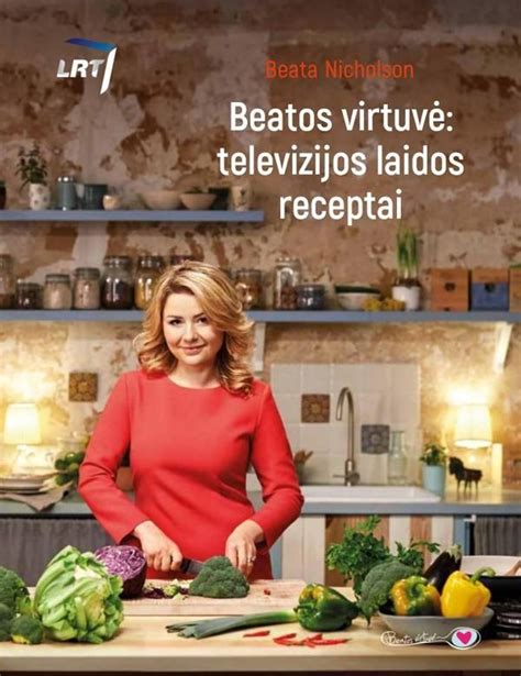Knygos „Beatos virtuvė: televizijos laidos receptai“ viršelis
