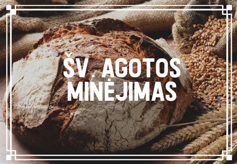 Šv. Agotos duonos šventinimas bažnyčioje