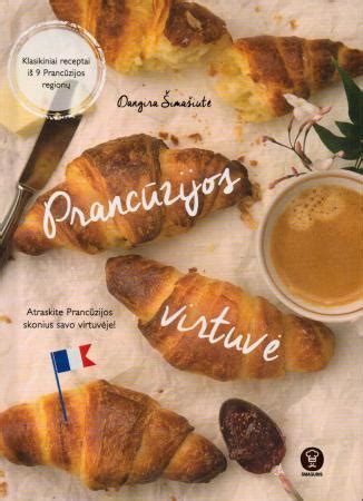 Dangira Šimašiutė ir prancūziška virtuvė