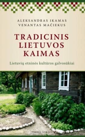 Tradicinis Lietuvos kaimo vaizdas