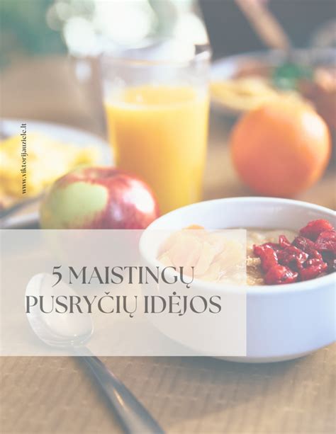 Sveikos mitybos pusryčių idėjos