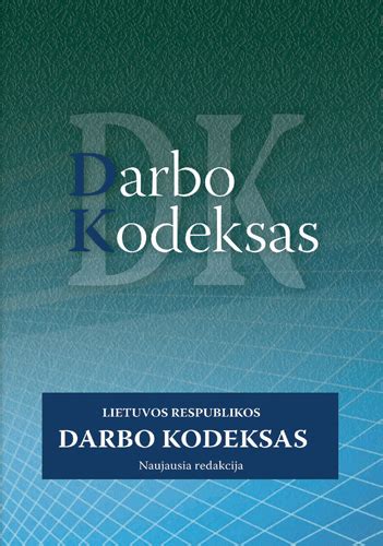 Lietuvos darbo kodekso knyga arba dokumentas
