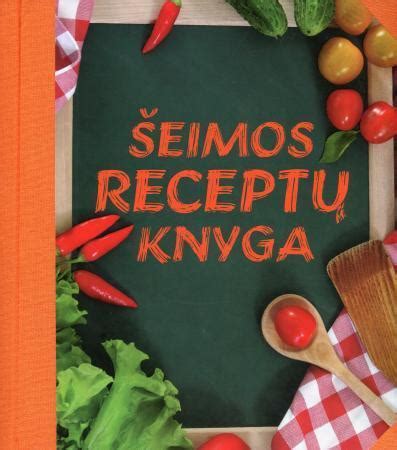 Šeimos receptų knyga su šventiniais patiekalais