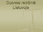 Lietuviškos duonos istorija ir reikšmė kultūroje