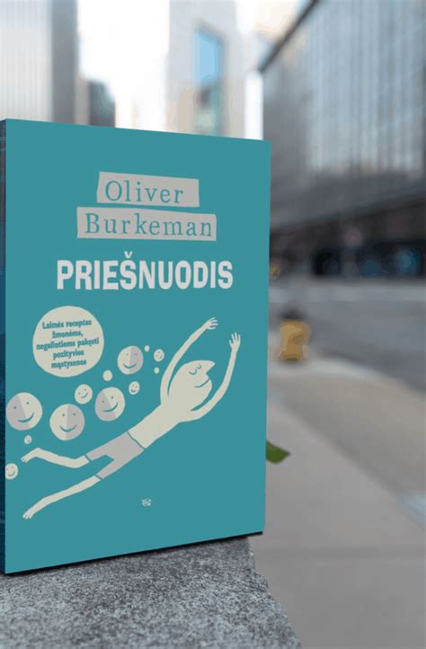 Oliverio Burkemano knygos „Priešnuodis“ viršelis