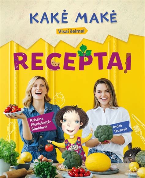 „Kakė Makė. Receptai“ knygos viršelis