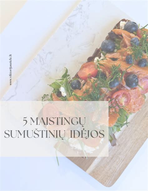 Sumuštinių idėjos pusryčiams