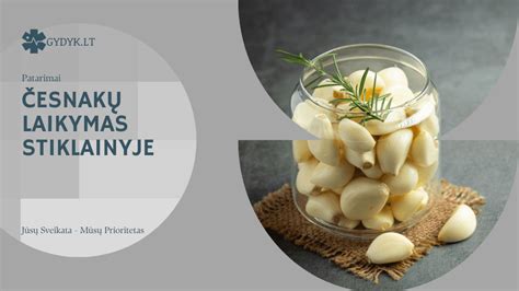 Naminis česnakų raugas stiklainyje