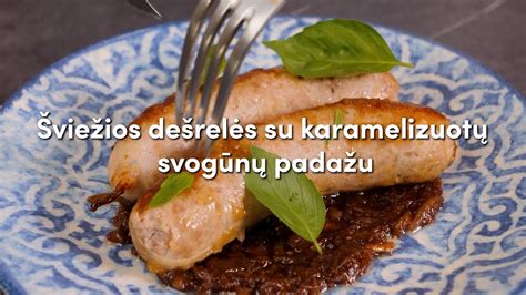 Dešrelės su padažu