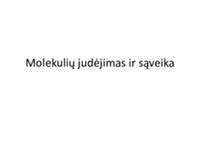 Molekulių judėjimas skysčio virimo metu