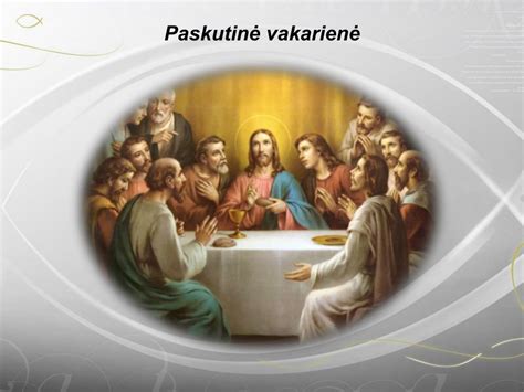 Paskutinė vakarienė: Jėzus įsteigia Eucharistiją