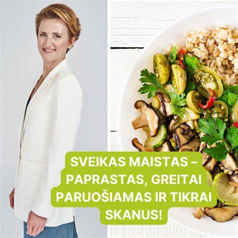 Paprastas maistas ir vaistažolės kasdienėje mityboje
