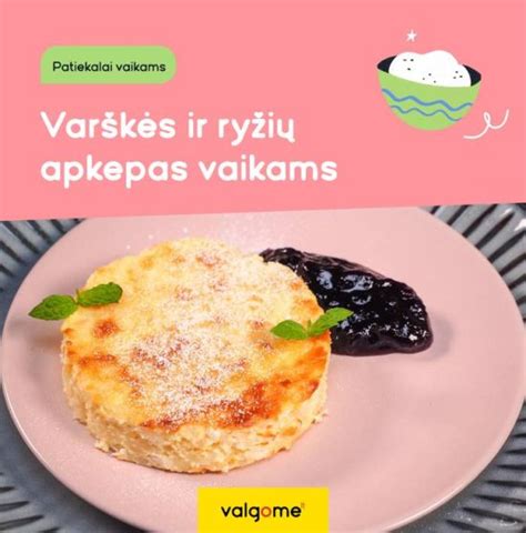 Varškės patiekalai vaikams