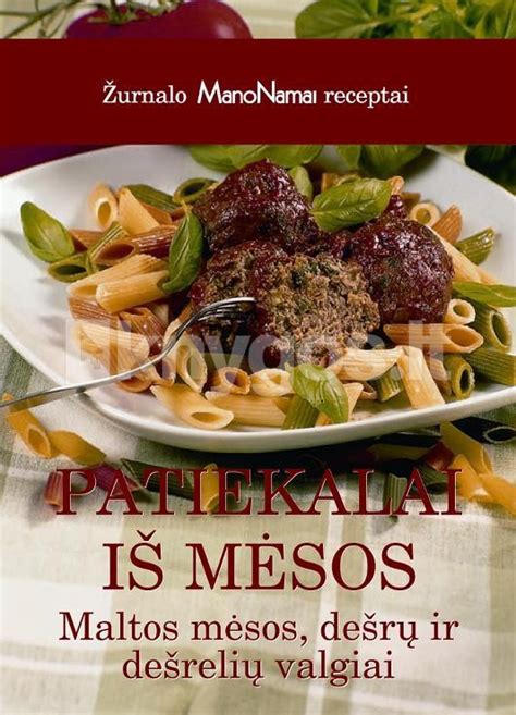 Įvairūs patiekalai iš mėsos likučių