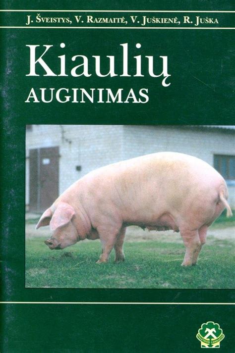 Kiaulių auginimas Lietuvoje