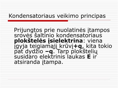 Elektrinio dvisluoksnio kondensatoriaus veikimo principas